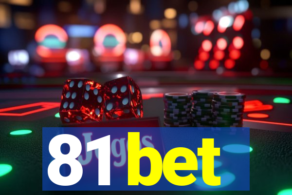 81 bet